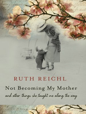 cover image of Not Becoming My Mother